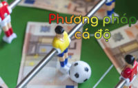 Phương pháp cá độ đơn giản mà hiệu quả